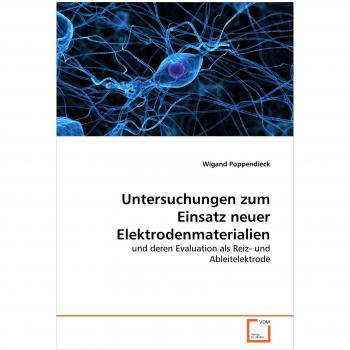 Untersuchungen zum Einsatz neuer Elektrodenmaterialien