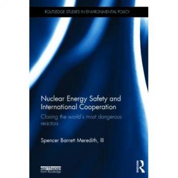 Nuclear Energy Safety and International Cooperation