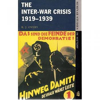 The Inter-War Crisis 1919-1939 (Seminar Studies in History)