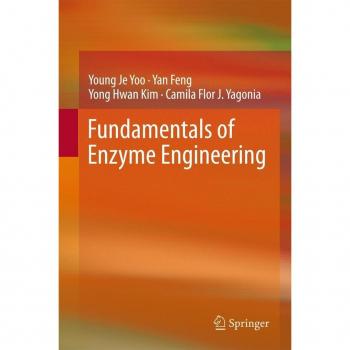 Fundamentals of Enzyme Engineering