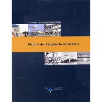 Historia del Aeropuerto de Valencia