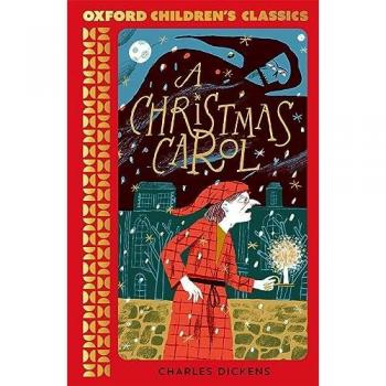 Charles Dickens Oxford Children's Classics: A Christmas Carol & Other Stories in White