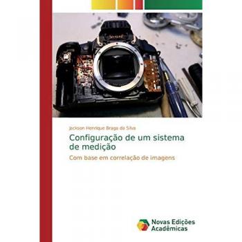 Configuração de um sistema de medição: Com base em correlação de imagens