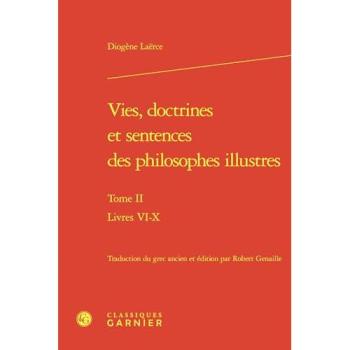 Vies, doctrines et sentences des philosophes illustres Tome 2 : Livres VI-X
