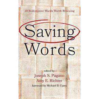 Saving Words: 20 Redemptive Words Worth Rescuing