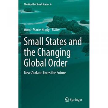 Small States and the Changing Global Order