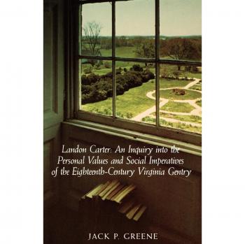 Landon Carter an Inquiry into the Personal Values