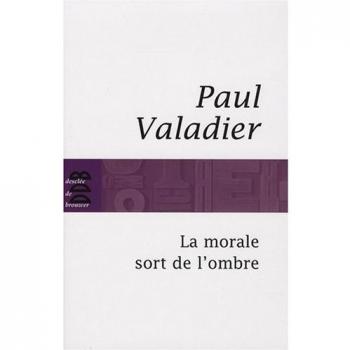 La morale sort de l'ombre