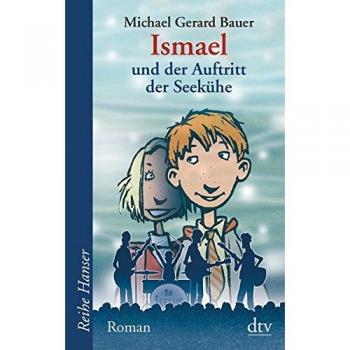 Bauer, Michael Gerard Ismael Und Der Auftritt Der Seekühe