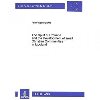 The Spirit of Umunna and the Development of small Christian Communities in Igboland