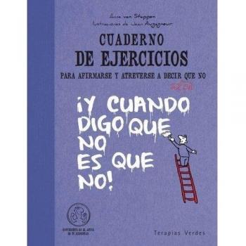 CUADERNO DE EJERCICIOS. AFIRMARSE Y ATREVERSE A DECIR NO