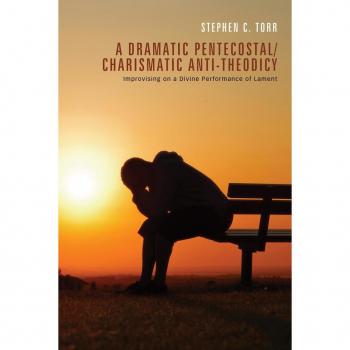 Vitalsource Technologies, Inc. A Dramatic Pentecostal/charismatic Anti-theodicy