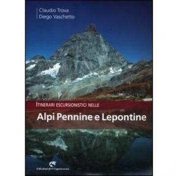 Itinerari escursionistici nelle Alpi Pennine e Lepontine