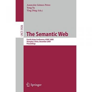 The Semantic Web, Fachbücher von Ying Ding, Asunción Gómez-Pérez