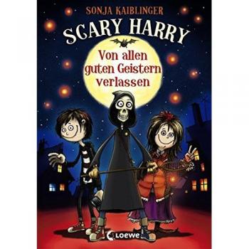 Sonja Kaiblinger Scary Harry: Von Allen Guten Geistern Verlassen