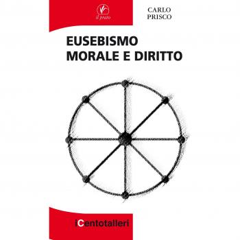 Eusebismo. Morale e diritto