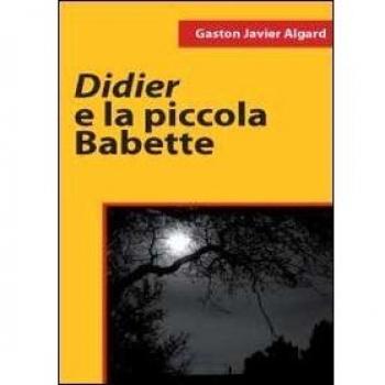 Didier e la piccola Babette