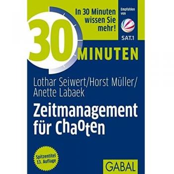 30 Minuten Zeitmanagement für Chaoten