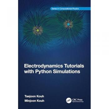 Electrodynamics Tutorials with Python Simulations