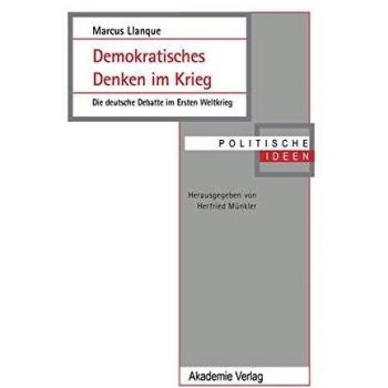 Demokratisches Denken Im Krieg,  Politische Ideen