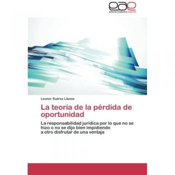 Suárez Llanos, Leonor: La teoría de la pérdida de oportunidad