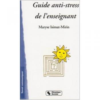 Guide anti-stress de l'enseignant