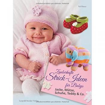 Zauberhafte Strick-Ideen für Babys | Jacke, Mütze, Schuhe, Teddy & Co. | Pierce