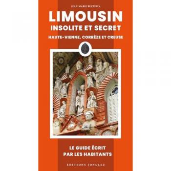 LIMOUSIN INSOLITE ET SECRET