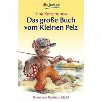 Irina Korschunow Das Große Buch Vom Kleinen Pelz