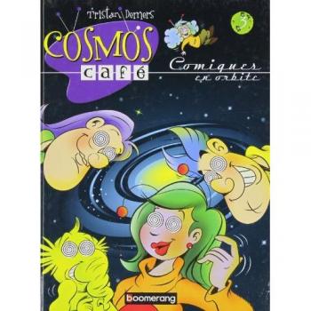 Cosmos Cafe 3 Comiques en Orbite