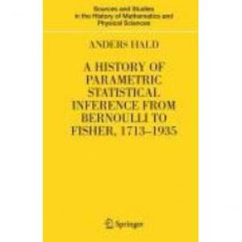 A History of Parametric Statistical Inference from Bernoulli to Fisher 1713-1935