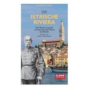 Reisemonografie Istrische Riviera: Savudrija bis Medulin
