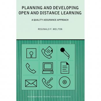 Planning and Developing Open and Distance Learning