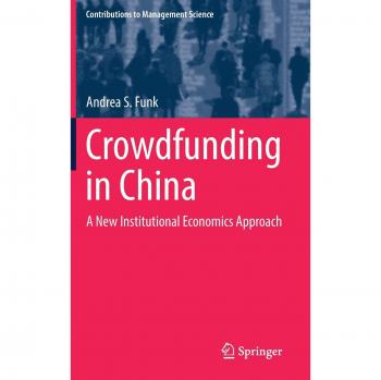 Crowdfunding in China: A New Institutional Economics Approach