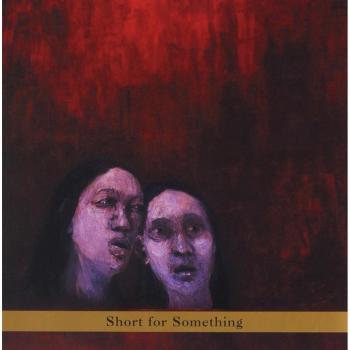 Short for something