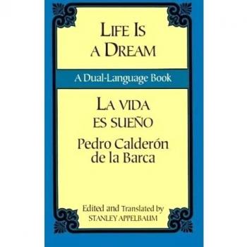 La Vida Es Sueno/Life is a Dream
