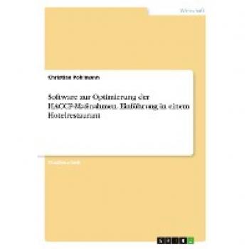 Software zur Optimierung der HACCP-Maßnahmen. Einführung in einem Hotelrestaurant