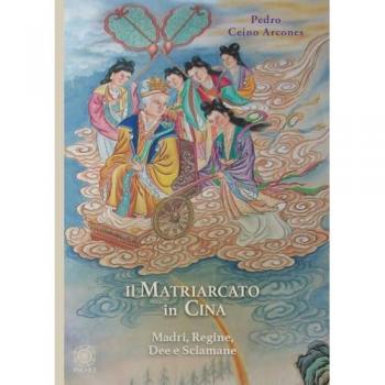 Il matriarcato in Cina. Madri, regine, dee e sciamane
