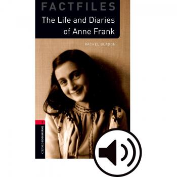 The Life And Diaries Of Anne Frank +Mp3 Pack [Livre en VO]