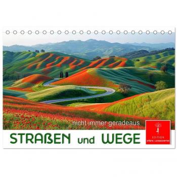 Straßen und Wege (Tischkalender 2025 DIN A5 quer) CALVENDO Monatskalender