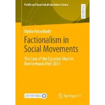 Factionalism in Social Movements: The Case of the Egyptian Muslim Brotherhood After 2013