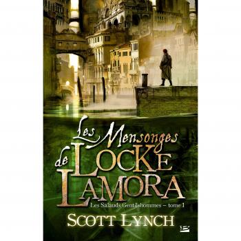 Les Salauds Gentilshommes, T1 : Les Mensonges de Locke Lamora