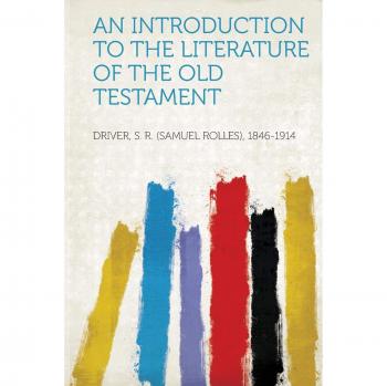 An Introduction to the Literature of the Old Testament