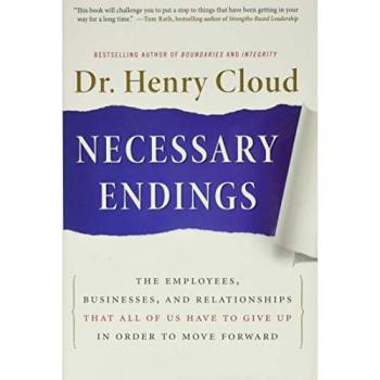 Henry Cloud Necessary Endings