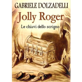 Le chiavi dello scrigno. Jolly Roger