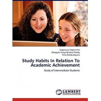 Study Habits In Relation To Academic Achievement: Study of Intermediate Students