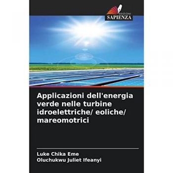 Eme, Luke Chika: Applicazioni dell'energia verde nelle turbine idroelettriche/ eoliche/ mareomotrici