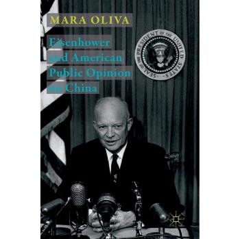 Eisenhower and American Public Opinion on China