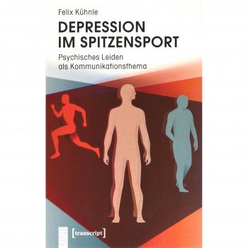 Depression im Spitzensport: Psychisches Leiden als Kommunikationsthema