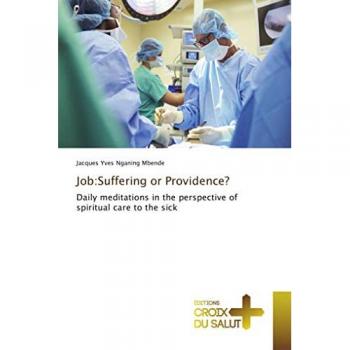 Nganing Mbende, Jacques Yves: Job:Suffering or Providence?